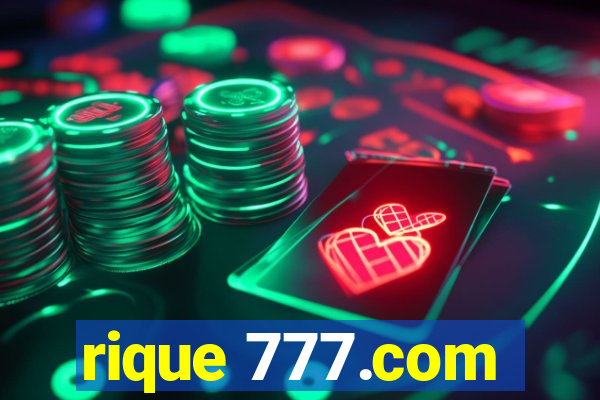 rique 777.com